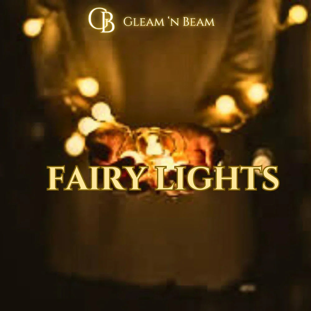 Enchanting fairy lights collection by Gleam 'n Beam, offering warm and magical lighting for bedrooms, gardens, and events. Ideal for creating cosy and decorative atmospheres in the UK.